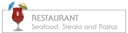 Restaurant-Seafood, Steaks and Pastas